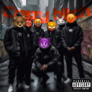 Crazy ***** (Explicit)