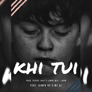 Khitui(feat. Kimpu KP & Mc Gj) (Explicit)