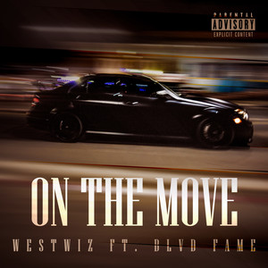 On The Move (Explicit)