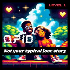 Not Your Typical Love Story (Explicit)