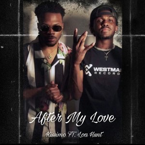 After My Love (feat. Loa Hunt) (Explicit)
