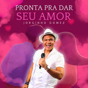 Pronta pra Dar Seu Amor