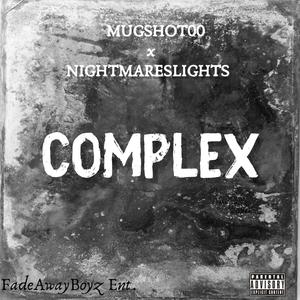 Complex (feat. nightmareslights) (Explicit)