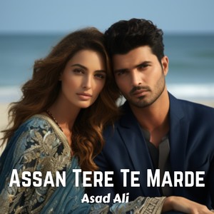 Assan Tere Te Marde