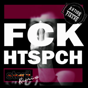 Fck Htspch (EvvilKing Mix|Explicit)