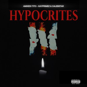 Hypocrites (Explicit)