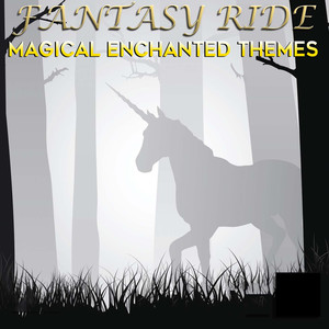 Fantasy Ride: Magical Enchanted Themes