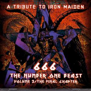 A Tribute To Iron Maiden: 666 The Number One Beast Vol.2 / The Final Chapter