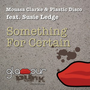 Something for Certain (Original Mix)
