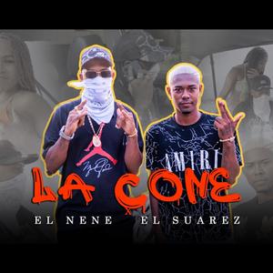 La Cone (feat. El Nene & El Suarez)