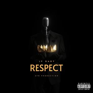 Respect (Explicit)