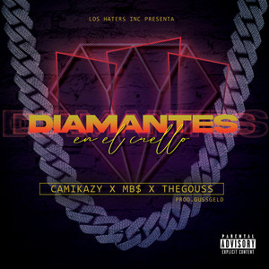 Diamantes En El Cuello (Explicit)