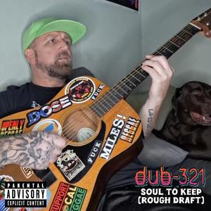 Soul To Keep (Rough Draft) [Explicit]