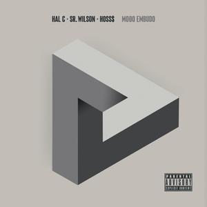 Modo Embudo (feat. Sr. Wilson & HOSS$) (Explicit)
