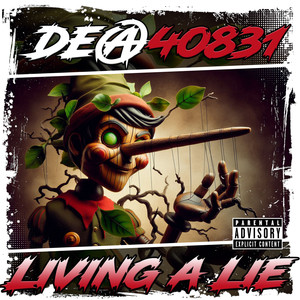 Living A Lie (Explicit)