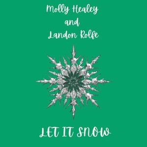 Let It Snow (feat. Landon Rolfe)