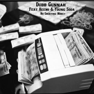 No Counting Money(feat. Heemi & Young Soda) (Explicit)