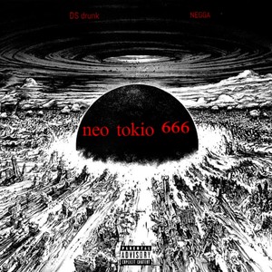 Neo Tokio 666 (Explicit)