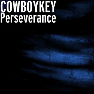 Perseverance (Explicit)