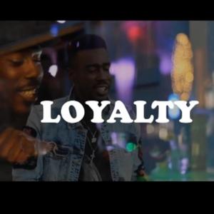 Loyalty (Explicit)