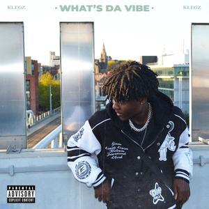 WHATS DA VIBE (Explicit)