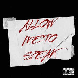 ALLow Me To SpEaK (Pt.II (Explicit)