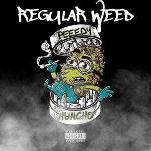 Regular Weed (Explicit)