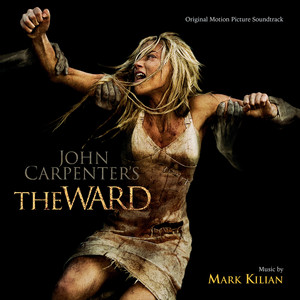 The Ward (Original Motion Picture Soundtrack)