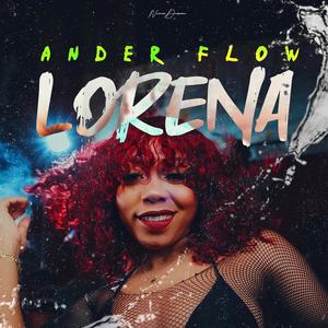 Lorena (feat. Ander Flow)