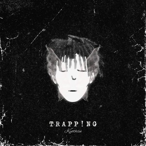 Trapp!ng (Explicit)