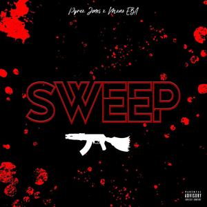 Sweep (feat. Mano EBA) [Explicit]