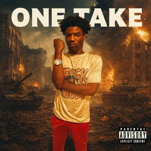 ONE TAKE (Explicit)