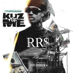 Kuz Of Me (Explicit)