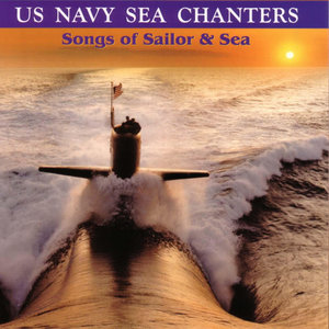 US Navy Sea Chanters - Dark Eyed Sailor (黑眼睛水手)