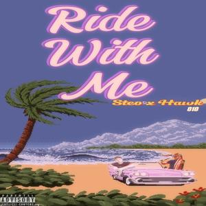 Ride with me (feat. Hawk)