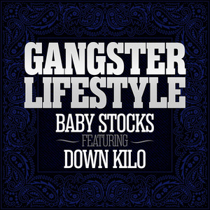 Gangster Lifestyle (Explicit)