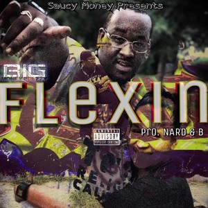 Flexin (Explicit)