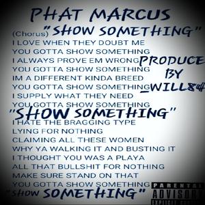 Show Something (Explicit)