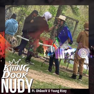 Nudy (feat. OhGeeIV & Young Rizzy) [Explicit]