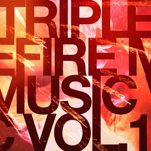 Triple Fire Music Vol.1