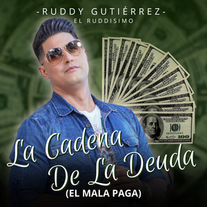 La Cadena De La Deuda (El Mala Paga)