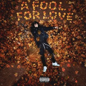 A Fool For Love (Explicit)