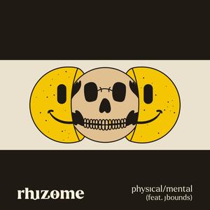 physical/mental (feat. jbounds)