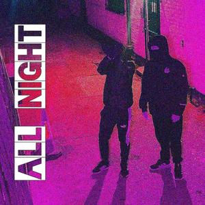 All Night (feat. Lord Leng) [Explicit]