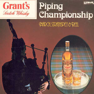 Piping Championships - March, Strathspey & Reel