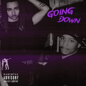 Going down (Explicit)