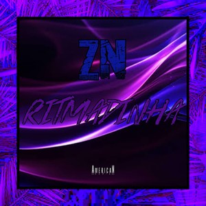 ZN RITMADINHA (Explicit)