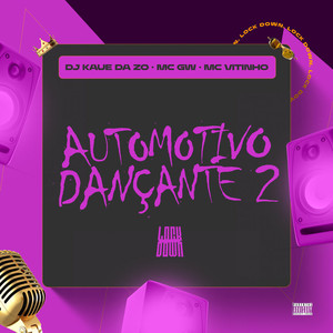 Automotivo Dançante 2 (Explicit)