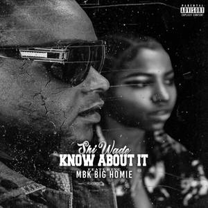 Kno about it (Explicit)