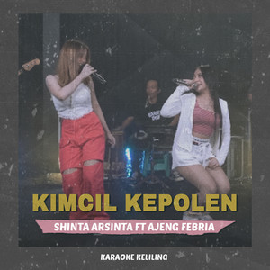 KIMCIL KEPOLEN - SHINTA ARSINTA (Karaoke Keliling)